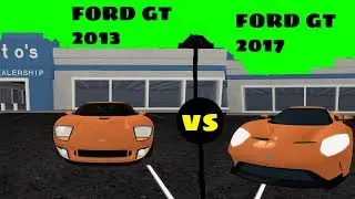 IS THE FORD GT 2013 FASTER THAN 2017?! | ROBLOX VEHICLE SIMULATOR