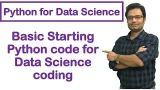 Python for Data Science | Basic Starting Python code for Data Science coding #2