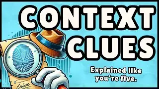Context Clues: Definition & Examples (Easy Explanation)