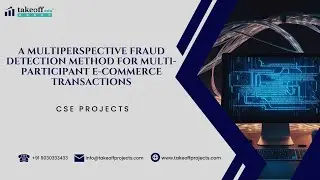 A MULTIPERSPECTIVE FRAUD DETECTION METHOD FOR MULTI-PARTICIPANT E-COMMERCE TRANSACTIONS