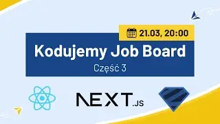 Kodujemy Job Board - część 3