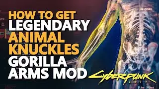 Legendary Animal Knuckles Cyberpunk 2077 Best Gorilla Arms Mod Cyberware