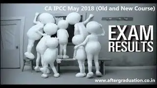 IPC May 2018 (Old and New Course) Results Announced