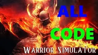 ALL CODES IN WARRIOR SIMULATOR ROBLOX