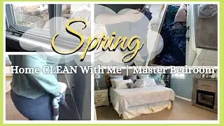 Spring Cleaning and Home Declutter With Me 2021 | Master Bedroom Spring Cleaning and Decluttering