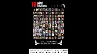 10 EKİM ANKARA GAR KATLİAMI UNUTMADIK