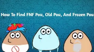 How To Find FNF Pou, Old Pou, And Frozen Pou | Roblox Find The Pou