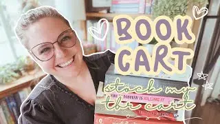 Book Cart Set-Up [stock my TBR cart with me!]