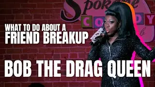 Crowd Werq: What to do about a friend breakup?