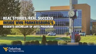 Inside WVU Parkersburg's Regents Bachelor of Arts Program