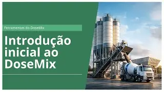 Apresentação DoseMix 2.0 - Dosagem de concreto
