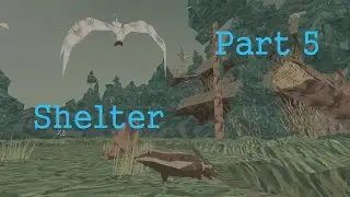 Shelter - Part 5 | Escape the Fire