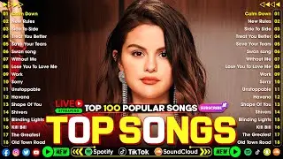 Billboard Top 50 🍁 Top Hits 2025 🍃 Selena Gomez, Ed Sheeran, The Weeknd, Rihanna, Maroon 5, Rihanna