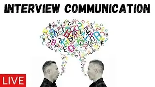 Interview Communication
