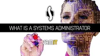 What Is a Systems Administrator