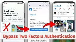 Bypass two factor authentication facebook 2023 | check your notification on another device facebook