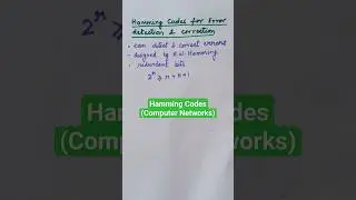 Hamming Codes for error detection & correction