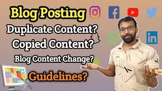 Blog Content Guidelines, Rules of Blog Writing and Layout 2021