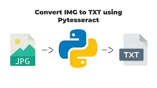 Convert image file to text file using Python Pytesseract module.