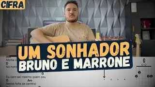 Um Sonhador - Bruno e Marrone - Violão - Cifra