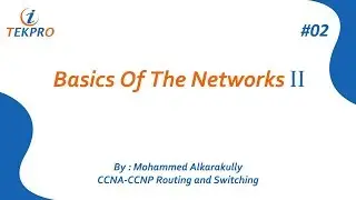 02_Basics Of The Networks