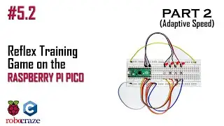 Raspberry Pi Pico using C/C++- Tutorial #5.2: Reflex Training Game (Part 2 - Adaptive Speed)