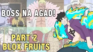PART 2 BLOX FRUITS ROBLOX | BOSS NA AGAD!