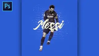 PS Tutorial: Lionel Messi Photoshop Edit