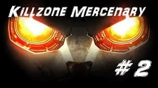 Killzone Mercenary - Walkthrough and Commentary [PS VITA] 2014 - Part 2