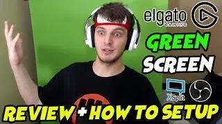 BEST GREEN SCREEN FOR STREAMERS! Elgato Gaming Green Screen Review + Setup Guide for XSPLIT + OBS