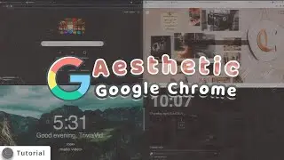 AESTHETIC GOOGLE CHROME THEME | GOOGLE EXTENTION + EDIT IN CANVA
