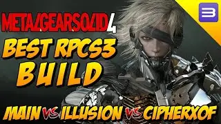 [2023] METAL GEAR SOLID 4 | BEST BUILD RPCS3 | Main vs Cipherxof vs Illusion | Best build to MGS4