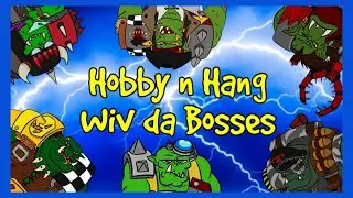Da Ork Warboss Show Episode 53: Live Hobby Hangout