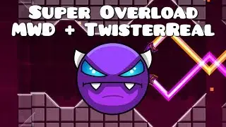“Super Overload” by me and TwisterReal - (Easy/Medium Demon?) [Geometry Dash 1.9-2.1]