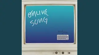 Online Song