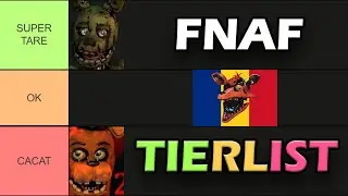 TIER LIST CU FIVE NIGHTS AT FREDDY'S !