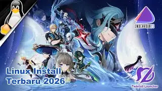 Cara Install Genshin Impact di Linux (2026) — Twintail Launcher