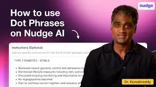 How To Use Dot Phrases in Your Custom Notes