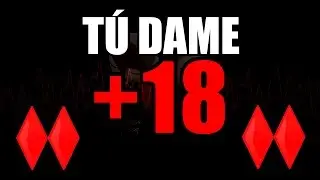 GatoCebohits - Tú dame +18 (PARODIA Do what U want - Lady Gaga)