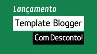Lançamento Template SEO FLEX para Blogger Profissional