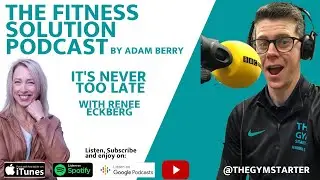 Its Never Too Late with Renee Eckberg