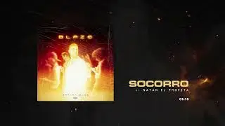 Brayan Booz x Natan El Profeta - Socorro | BLAZE