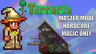 Terraria Master Hardcore Casual Play Through - Magic only - No Commentary [4K] [4/10]