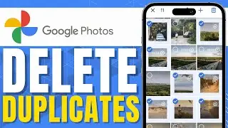 HOW TO DELETE GOOGLE PHOTOS DUPLICATES 2024