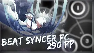 osu! Beat Syncer 97,66% FC 290PP