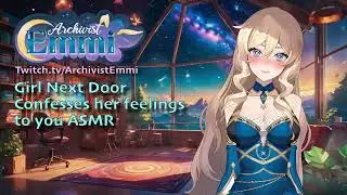 Cute Girl Next Door Confesses Her Feelings [ASMR Girlfriend]