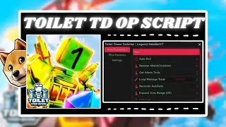 *NEW* Toilet Tower Defense Script (PASTEBIN 2024) (PVP, FAST DUPE, TRADE SCAM, AUTOFARM, INF COINS)