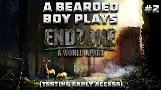 Endzone - A World Apart | Bearded Boy gives it a go #2