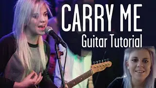 Carry Me Guitar Tutorial