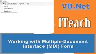 [VB.Net Part 4] - Working with MDI Form in Visual Basic.Net